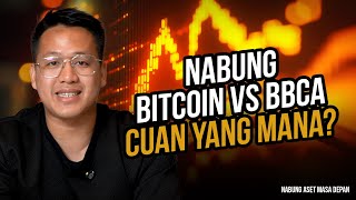NABUNG BITCOIN VS BCA MANA YANG LEBIH CUAN? - NABUNG ASET MASA DEPAN Eps. 1