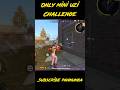 Mini Uzi Power! 🔥 Only Mini Uzi Challenge in Free Fire 🔫 #shorts #freefire