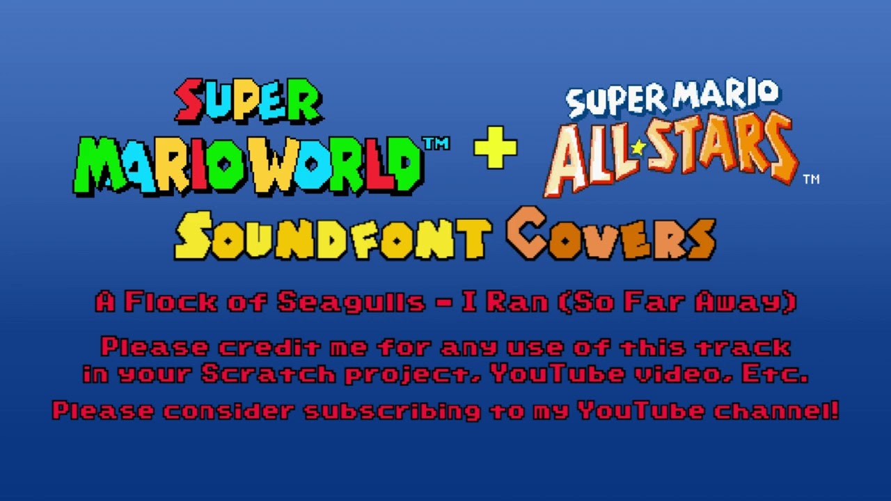 SMW + SMAS SoundFont Covers ~ [82] A Flock of Seagulls - I Ran (So Far Away)