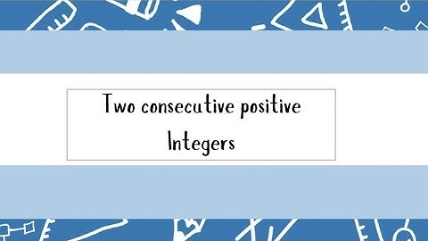 Two consecutive positive integers#mathproblems #motivation #education 