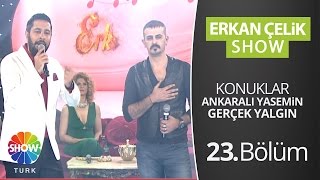 Erkan Çeli̇k Show - 23.Bölüm