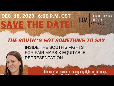 The South's Got Something to Say: Inside South's fights for fair maps x 