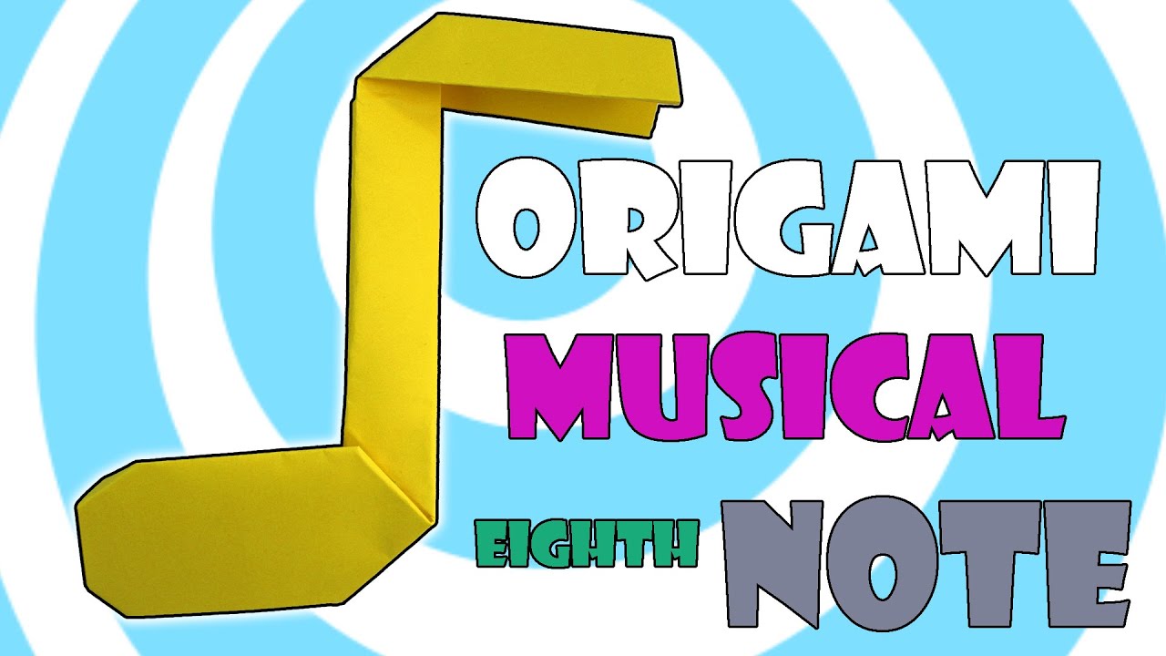 Music Eighth Note Origami Video Instructions Youtube | music eighth note origami video instructions youtube Music Eighth Note Origami Video Instructions Youtube | music eighth note origami video instructions youtube