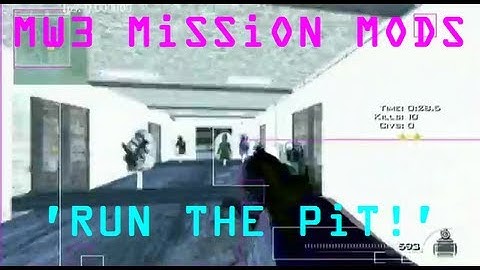 MW3 - Modern Warfare 3 Spec OPS Mission Mods - Run the Pit, ft. WiZARD HAX - WAY➚