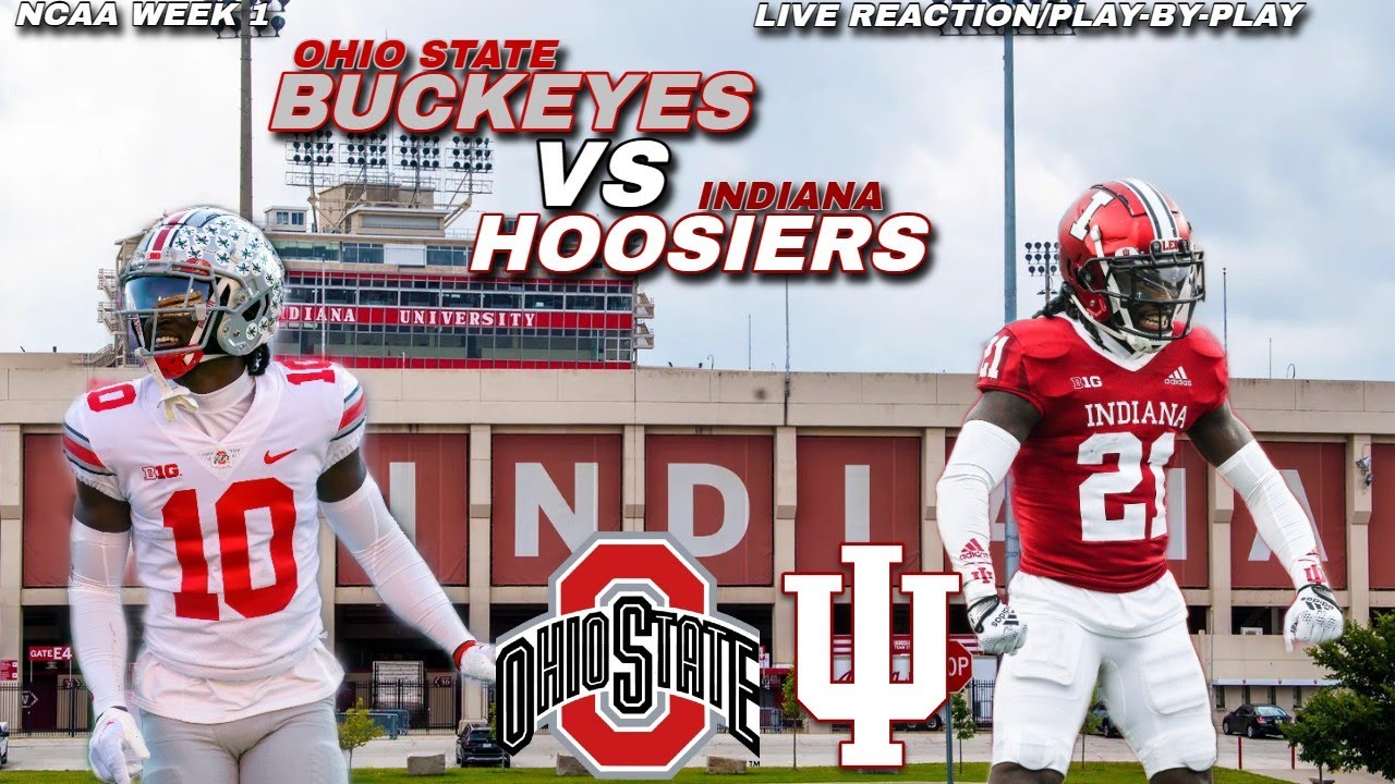 #3 Ohio State Buckeyes vs Indiana Hoosiers LIVE REACTION/Play-By-Play ...