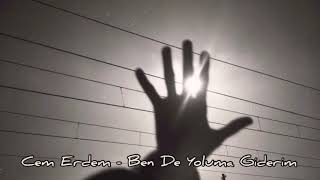 Cem Erdem - Ben De Yoluma Giderim Sezen Aksu Cover