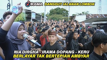 SUARA SUPER POWER NIA DIRGHA BERLAYAR TAK BERTEPIAN LIVE DI JALANAN KERU BARENG IRAMA DOPANG