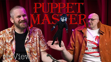 We Watched Too Many Puppet Master Movies - re:View (part 1)