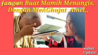 Mamih Nining Pasti Menangis, Lihat Amel Di Bully