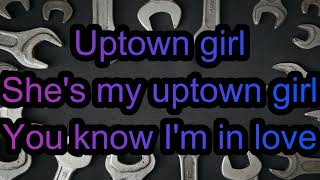 Uptown Girl - Billy Joel | [Paroles / Lyrics]