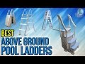 8 Best Above Ground Pool Ladders 2017 8 Best Above Ground Pool Ladders 2017