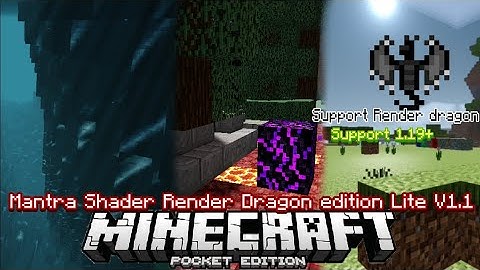 Mantra Shader Render Dragon edition Lite V1.1 for MCPE support 1.19+ Wild update||Shader for MCPE
