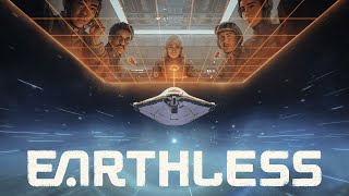 Earthless | Cinematic Trailer