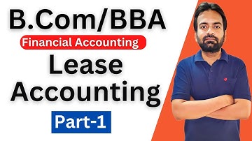Lease Accounting bcom 1st sem | Financial accounting
