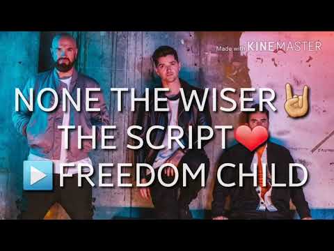 Freedom Child- The Script. ▶️ None the wiser