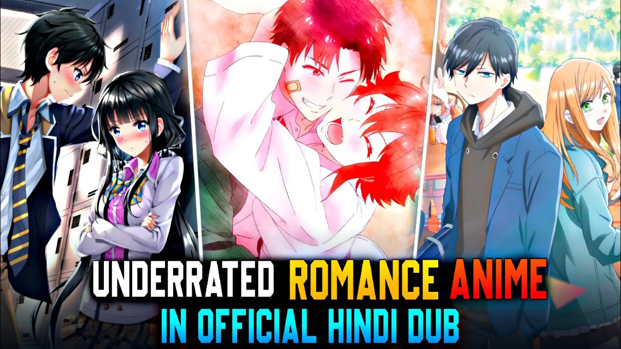 7 Underrated Rom-Com Anime | In Official Hindi Dub 😍