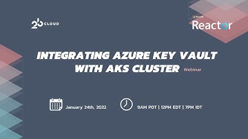Integrating Azure Key Vault with AKS Cluster