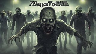 :  Zombies Zombi - 7 Days To Die