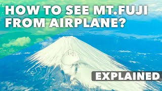 How to See Mt. Fuji from Airplane over Japan 🇯🇵🗻