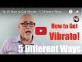 5 Ways to Sing with Vibrato