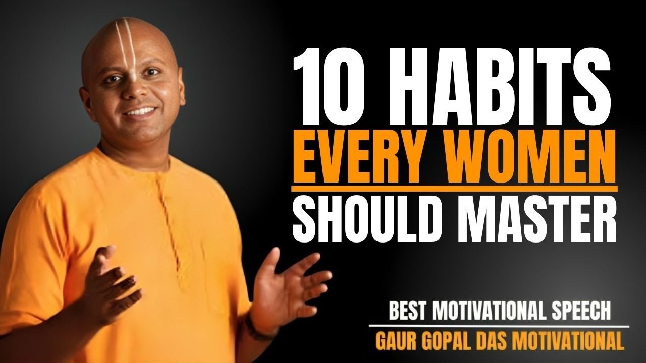 10 HABITS EVERY WOMAN MUST PRACTICE DAILY | POWERFUL MOTIVATIONAL SPEECH FOR WOMEN