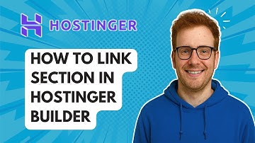 Hoe u een sectie koppelt in Hostinger Builder [Handleiding 2025]