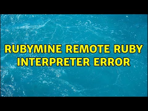 RubyMine Remote Ruby Interpreter Error
