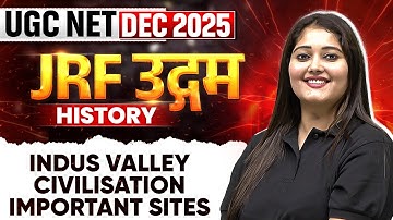 UGC NET Dec 2025 History | Indus Valley Civilisation | Important Sites | UGC NET History | PW