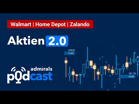 Aktien 2.0 | Walmart, Home Depot, Zalando | Die heißesten Aktien vom 22.02.23