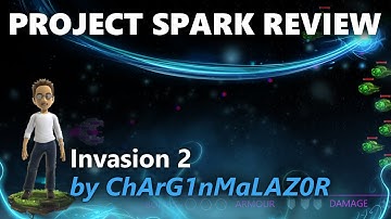 Project Spark Review: Invasion 2
