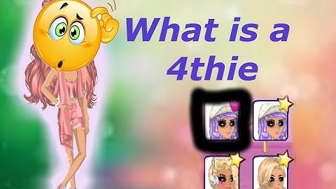 msp~whats a 4thie ?~xtrueprincessx