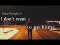Robo Pumpkin- I don't want to go home (Music Video)