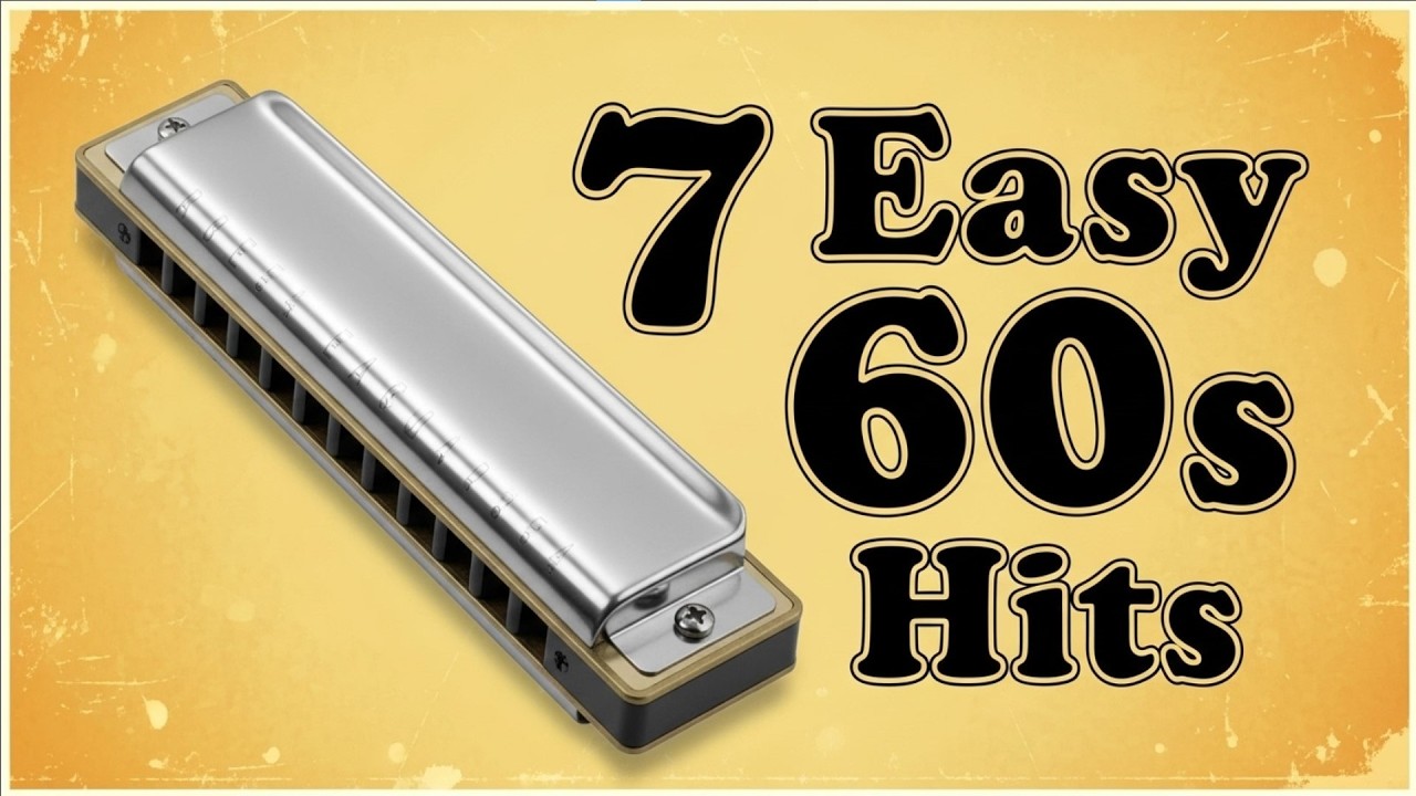 7 Easy 60s Hits on C Harmonica – No Bending Needed
