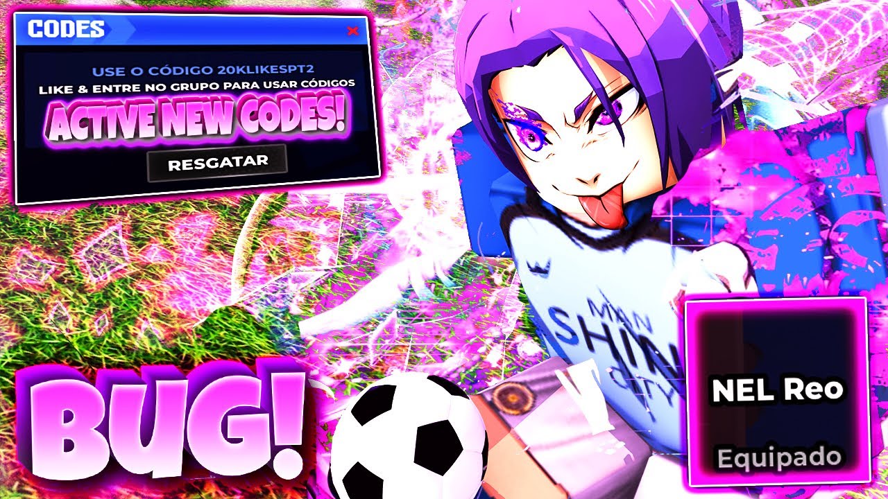 QUEBRADO!! NOVO BUG DE COPIA INFINITA COM NEL REO e CÓDIGOS ATIVOS do BLUE LOCK RIVALS 