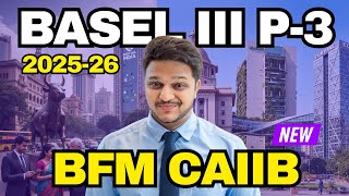 BFM - Basel 3 ccf and bia tsa ama | caiib exam 2026