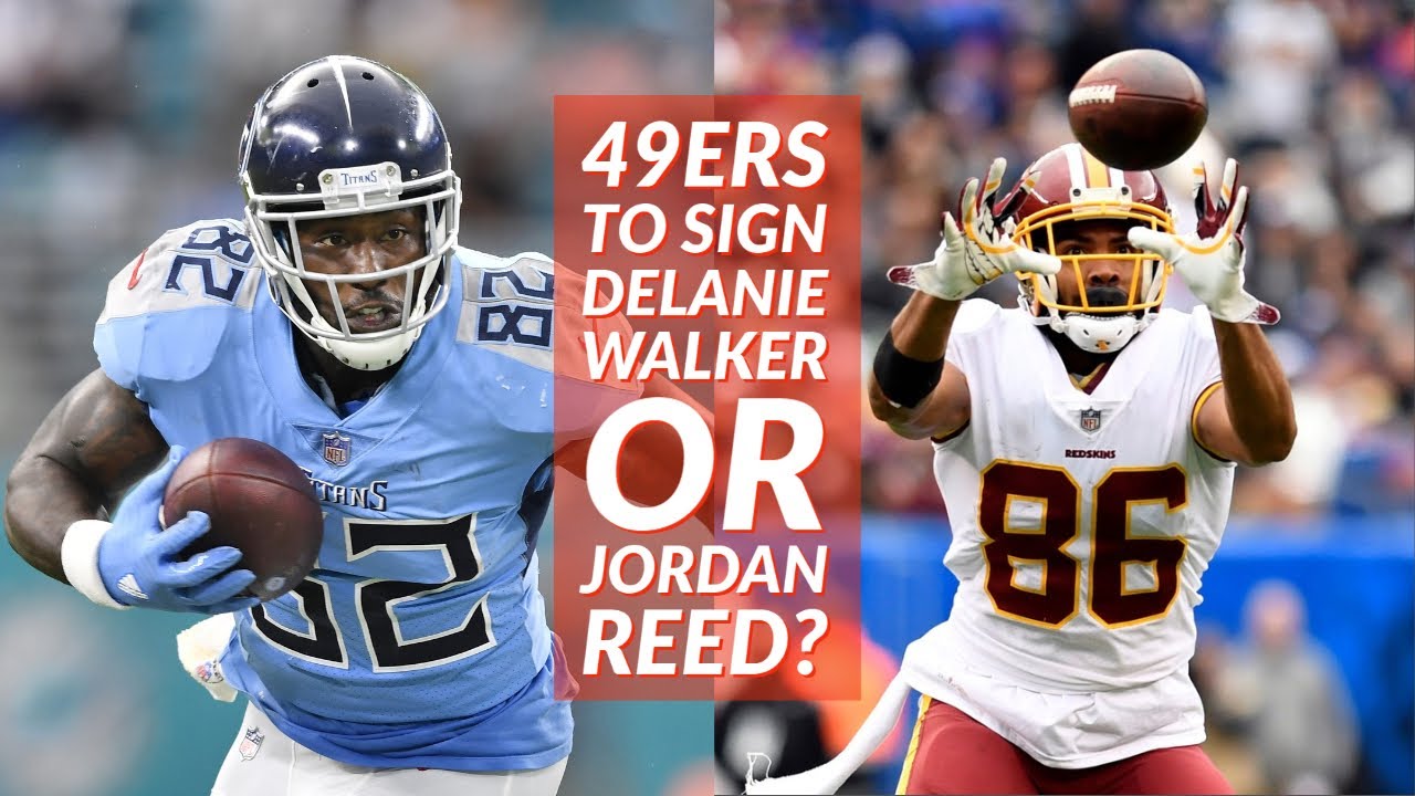 49ers to Sign Delaine Walker or Jordan Reed?