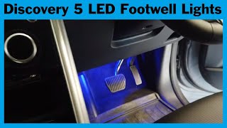 Land Rover Discovery 5 footwell interior lights - upgrade to dual colour LED lamps LR5