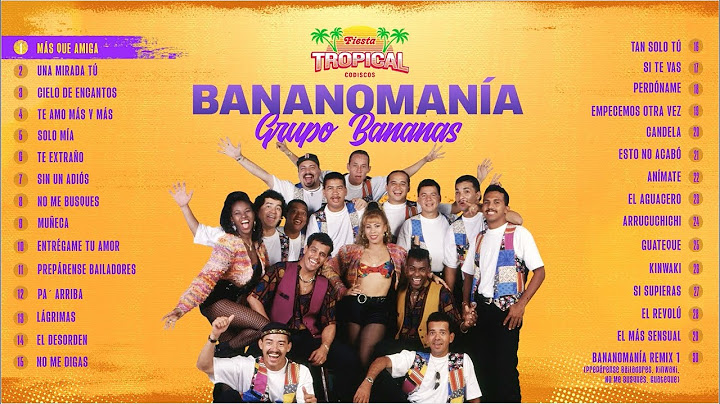 Lo Mejor De La Música Tropical, Bananomanía, Grupo Bananas