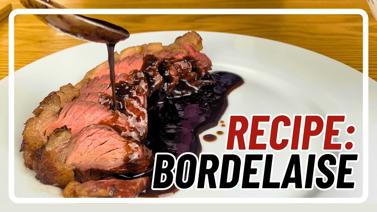 BORDELAISE Sauce Recipe French Red Wine Sauce YouTube