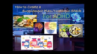 How to Make a Supplement Plan - Nootropic Stack for ADHD