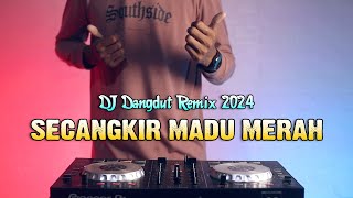 SECANGKIR MADU MERAH | DJ Remix Dangdut Terbaru 2024