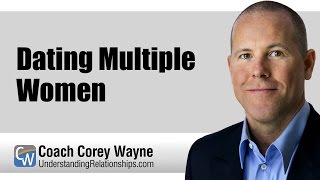 Dating Multiple Women