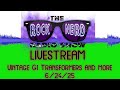 Rock Nerd Radio LIVE - 6/24/25 - Vintage Transformers and More!