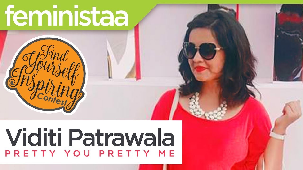 Find Yourself Inspiring - Viditi Patrawala