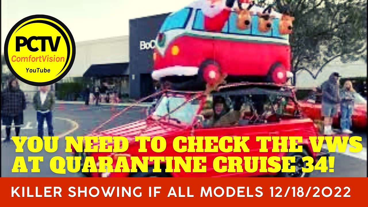 All air cooled VWs and nothing else ! PCTV COMFORTVISION Quarantine Cruise Qrusinpch #34 12/18/22