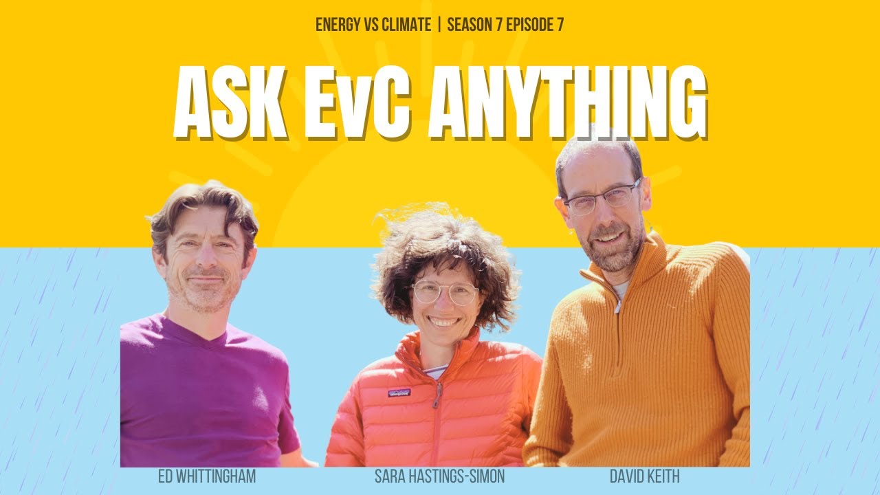 Carbon Capture, Climate Targets & The Future of Energy | 2025 Q&A | Energy vs Climate Podcast