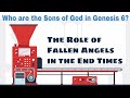 Who are the Sons of God in Genesis 6?