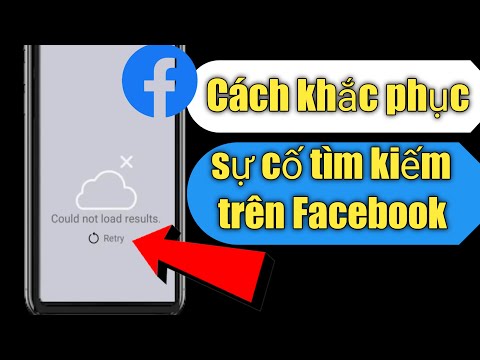 Cách khắc phục sự cố tìm kiếm trên Facebook 2022 | Cách khắc phục Không thể tải kết quả Facebook |