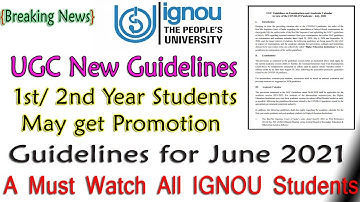 UGC New Guidelines For June 2021 Examination ,Academic Calendar, Promotion for 1st/2nd Year Students
