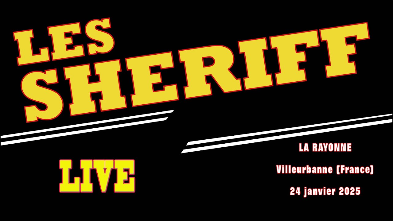 Les SHERIFF Live@La Rayonne - Villeurbanne (France) - 24 janvier 2025